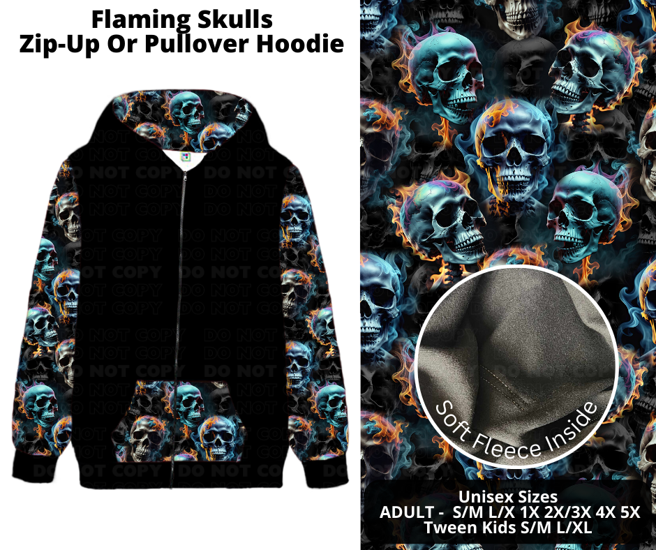 Preorder! Closes 11/27. ETA Feb. Flaming Skulls Zip-Up or Pullover Hoodie