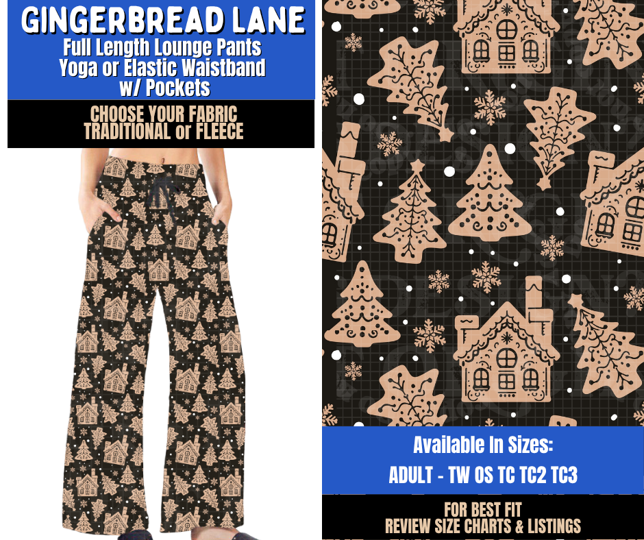Preorder! Closes 9/10. ETA Dec. Gingerbread Lane Lounge Pants Choose Fleece or Traditional