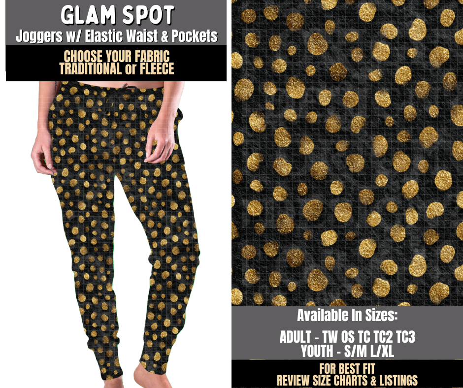 Preorder! Closes 8/3. ETA Nov. Glam Spot Joggers Choose Fleece or Traditional
