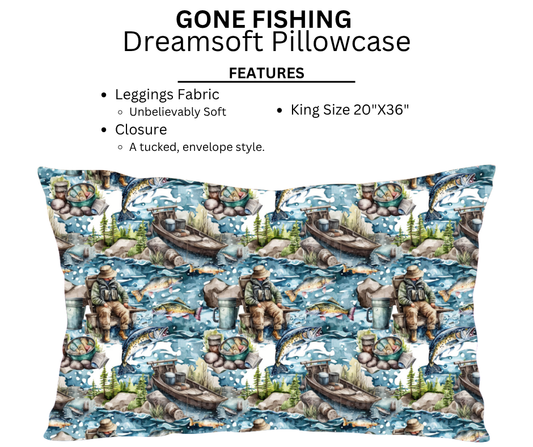 Gone Fishing Dreamsoft Pillowcases