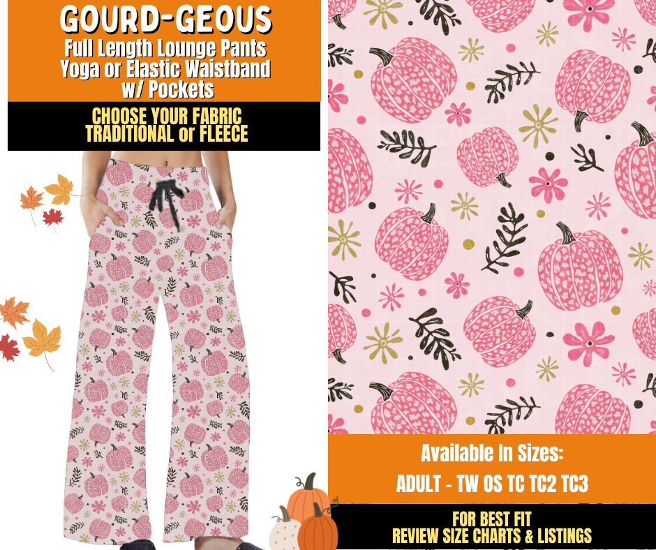 Preorder! Closes 7/16. ETA Oct. Gourd-geous Lounge Pants Choose Fleece or Traditional