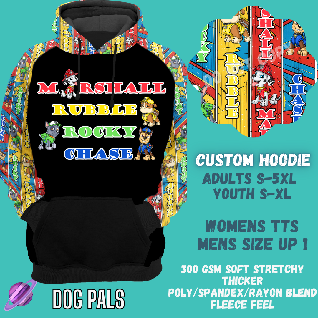 DOG PALS - CUSTOM DESIGNED HOODIE RUN PREORDER CLOSING 9/27