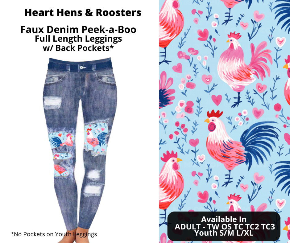 Preorder! Closes 11/20. ETA Jan. Heart Hens & Roosters Faux Denim Peekaboo Full Length