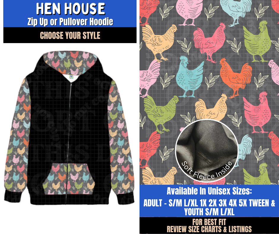 Preorder! Closes 9/10. ETA Dec. Hen House Zip-Up or Pullover Hoodie