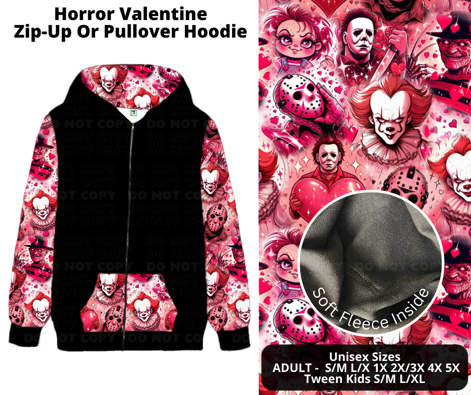 Preorder! Closes 11/28. ETA Feb. Horror Valentine Zip-Up or Pullover Hoodie