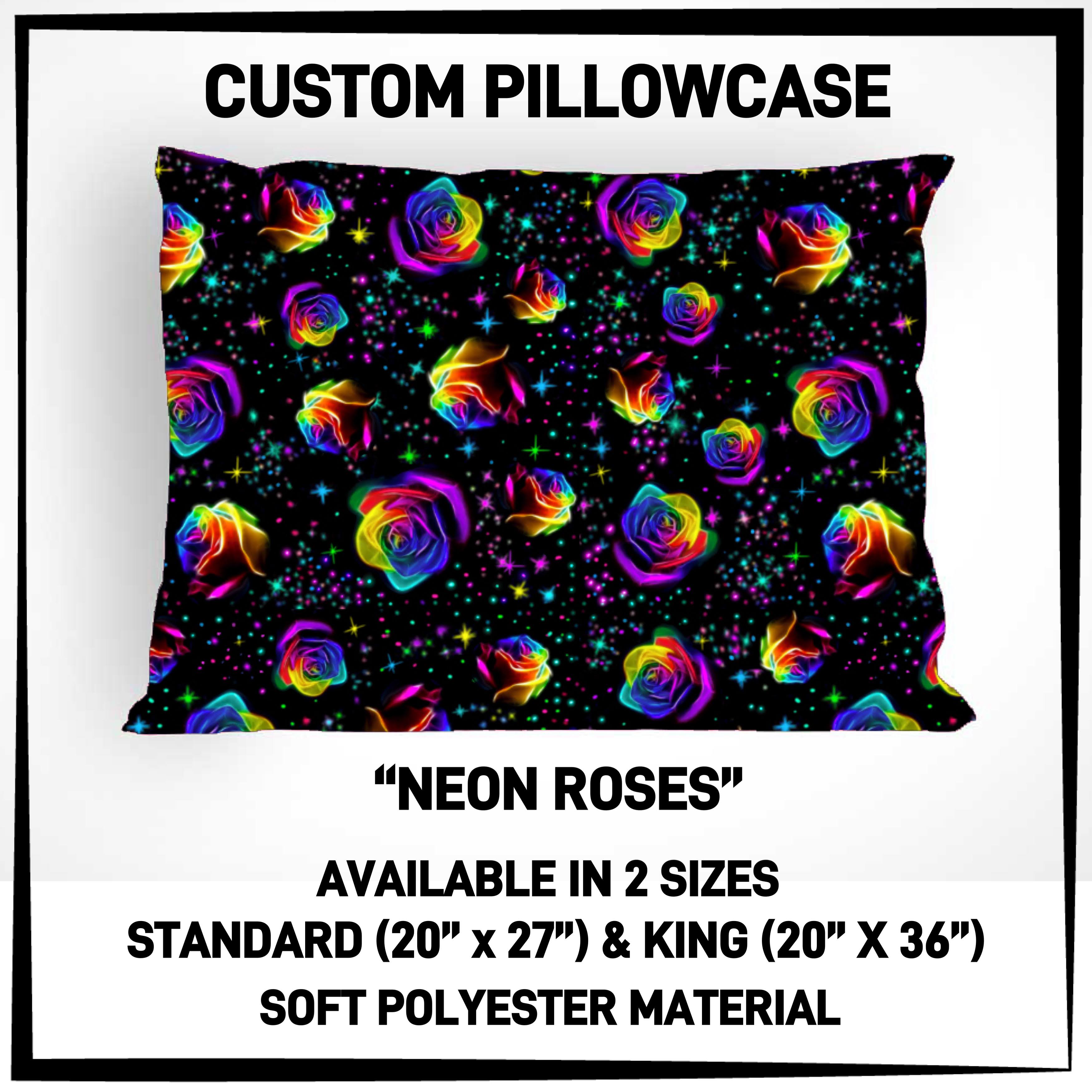 PW4C - Neon Roses Pillowcase - Preorder ETA: Mid-Nov