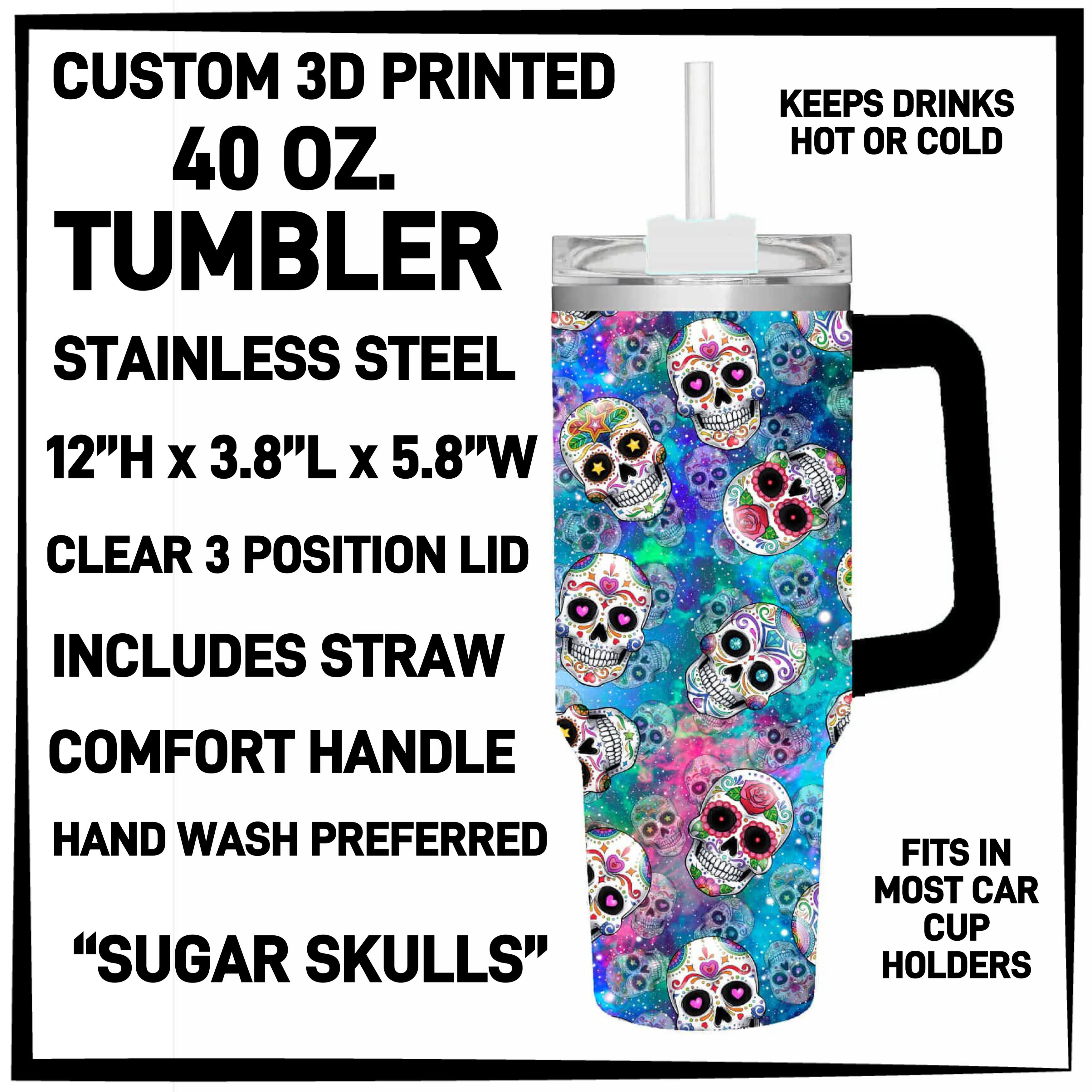 T4BM - Sugar Skulls 40oz Tumbler - Preorder ETA: Late Feb