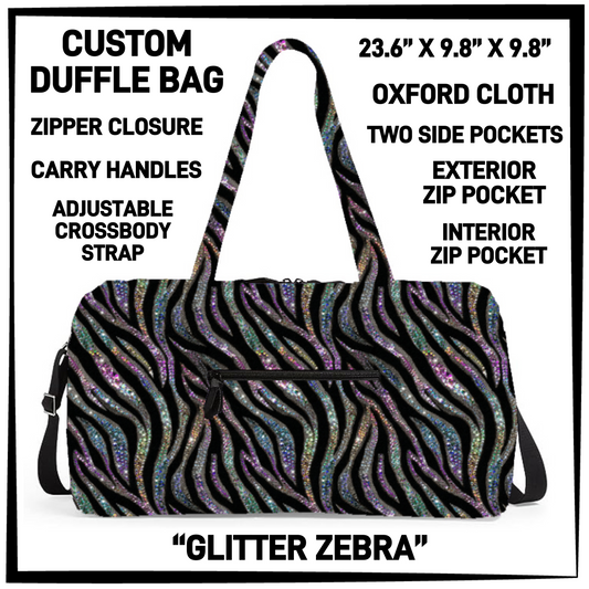 DF2B - Glitter Zebra Duffel Bag - Preorder Closing 6/25 ETA: Late Aug
