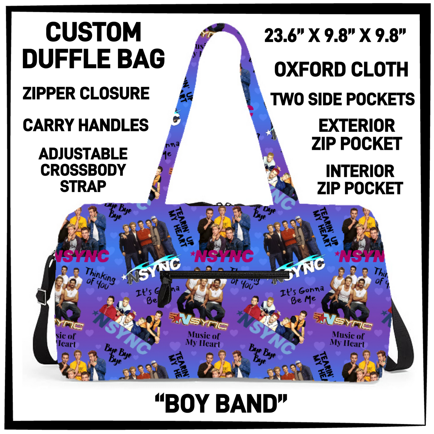 DF2B - Boy Band Duffel Bag - Preorder Closing 6/25 ETA: Late Aug