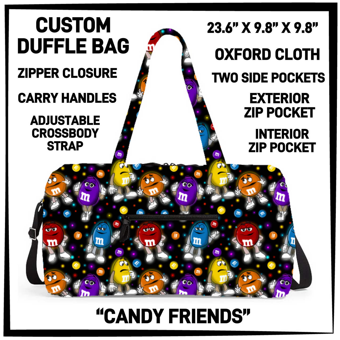 DF2B - Candy Friends Duffel Bag - Preorder Closing 6/25 ETA: Late Aug