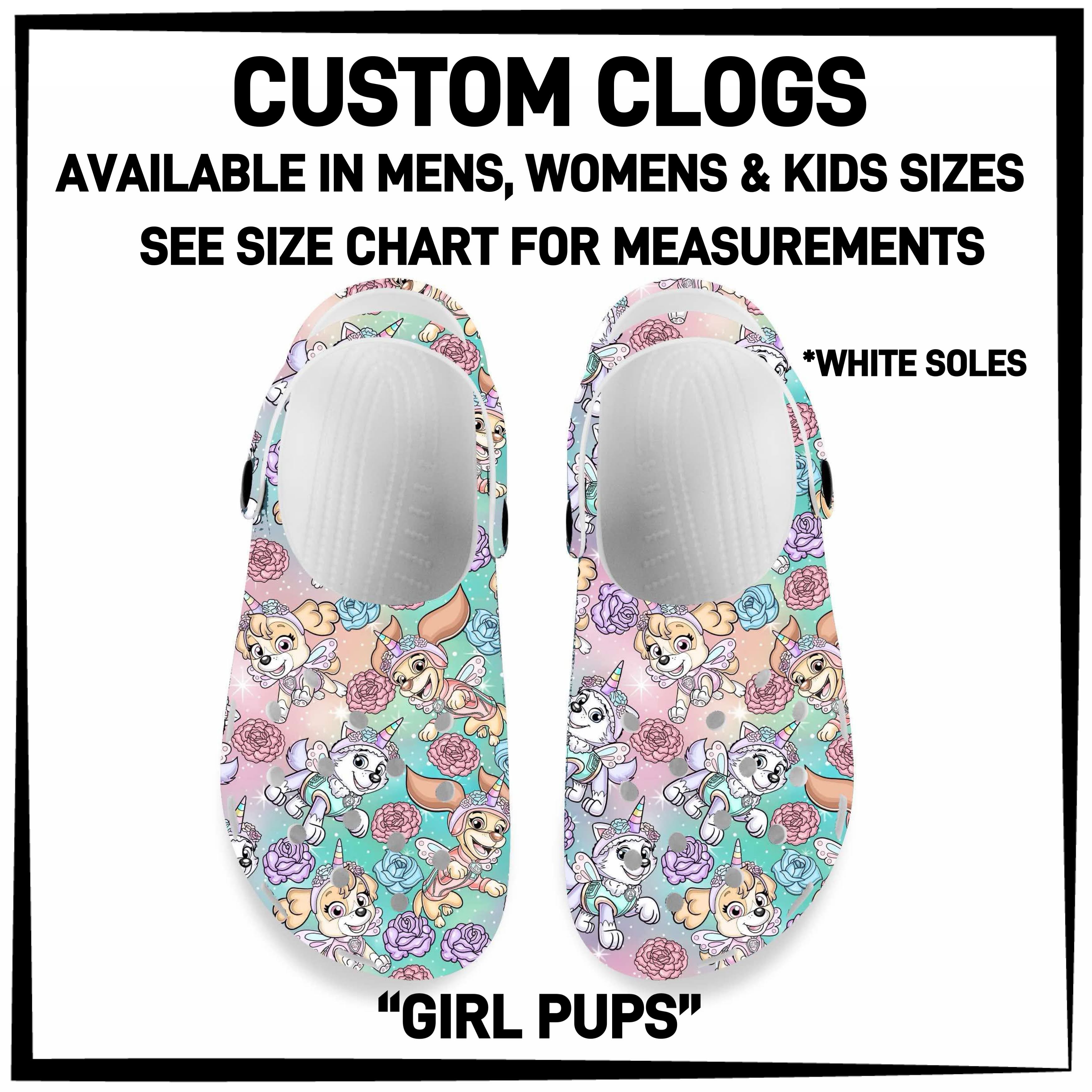 C5RK - Girl Pups Custom Clogs - Preorder ETA: Late March