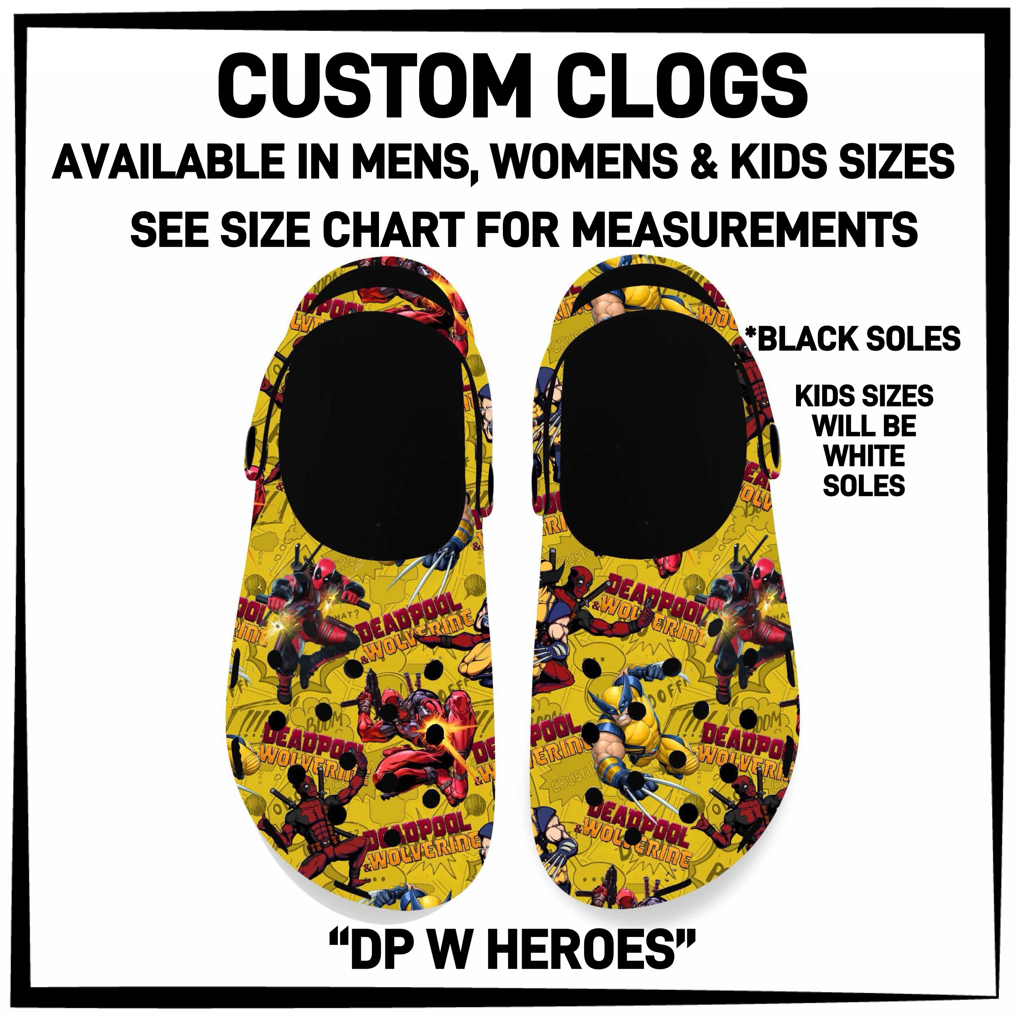 C5RK - DP W Heroes Custom Clogs - Preorder ETA: Late March