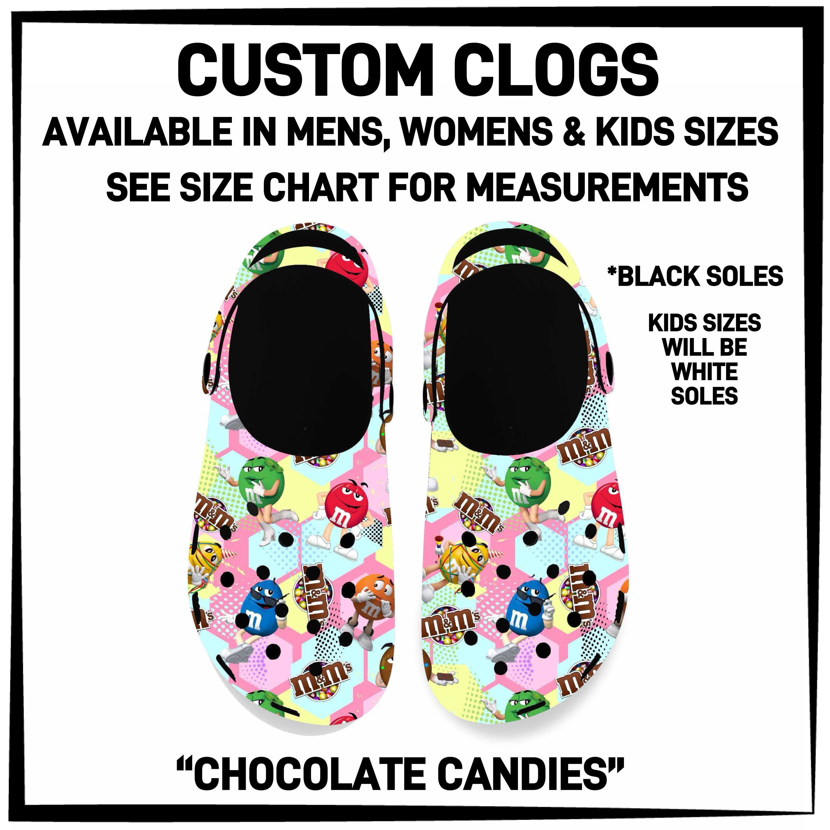 C5RK - Chocolate Candies Custom Clogs - Preorder ETA: Late March