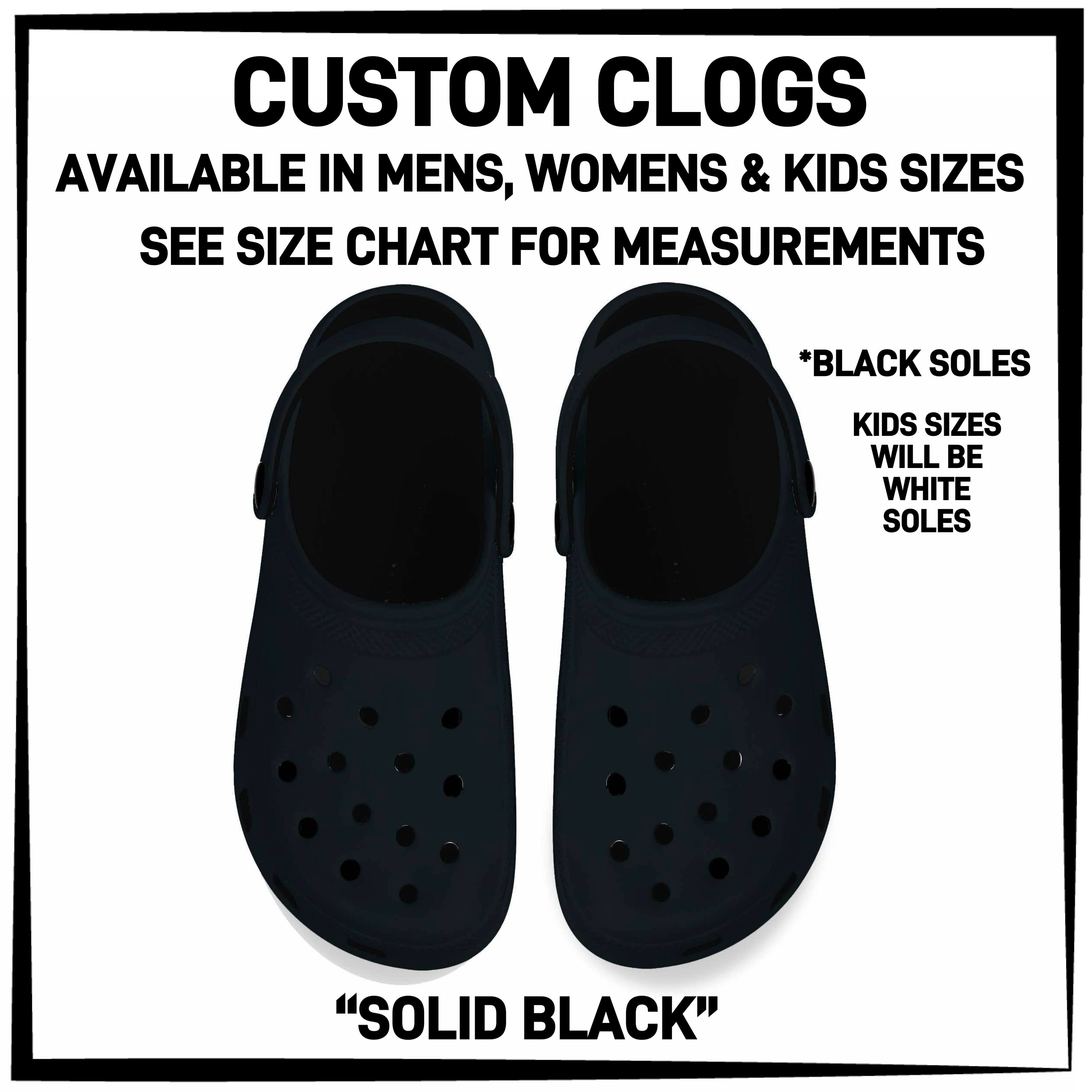 C5RK - Solid Black Custom Clogs - Preorder ETA: Late March