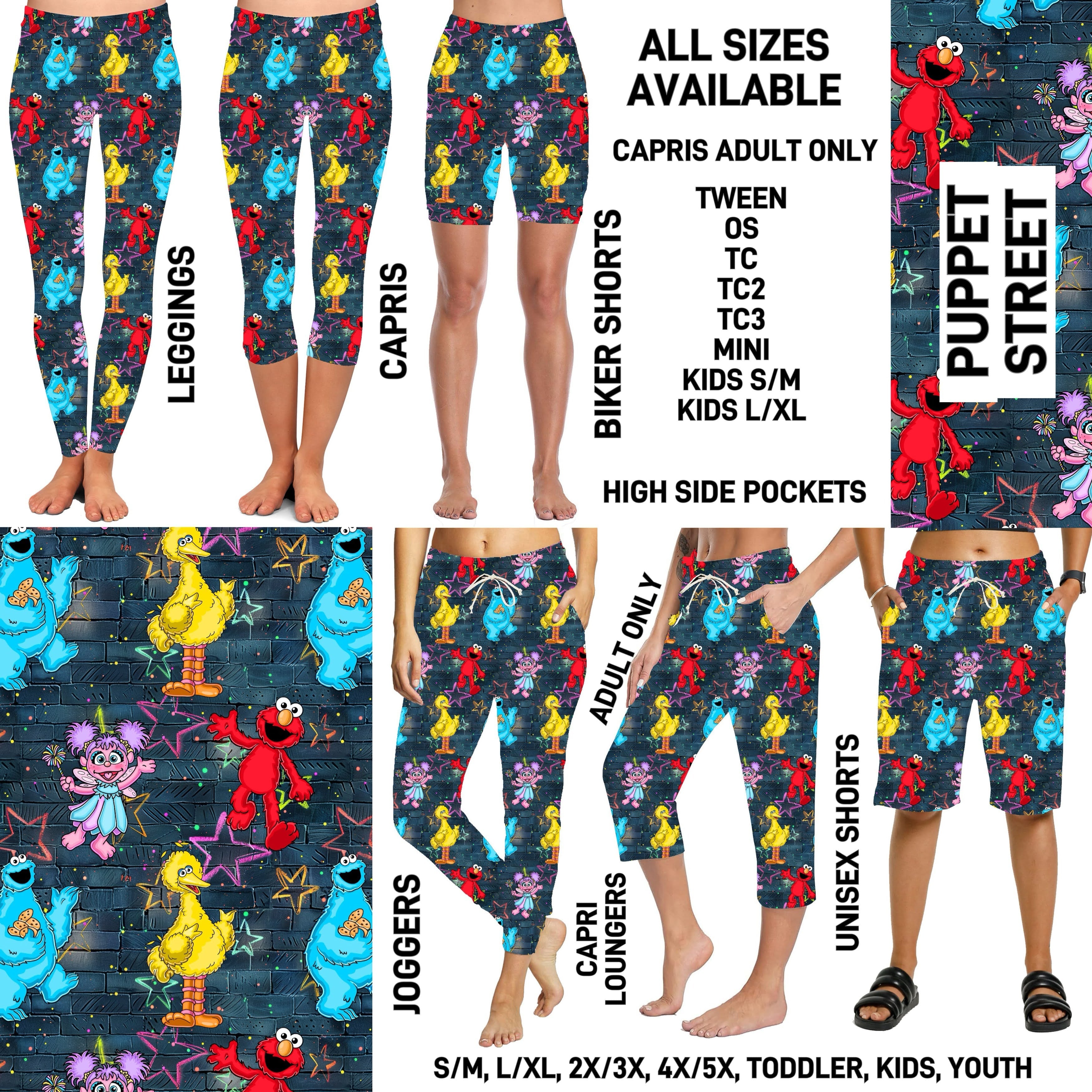 240BT - Puppet Street Full Joggers/Capri Loungers/Unisex Shorts - Preorder ETA: Late March