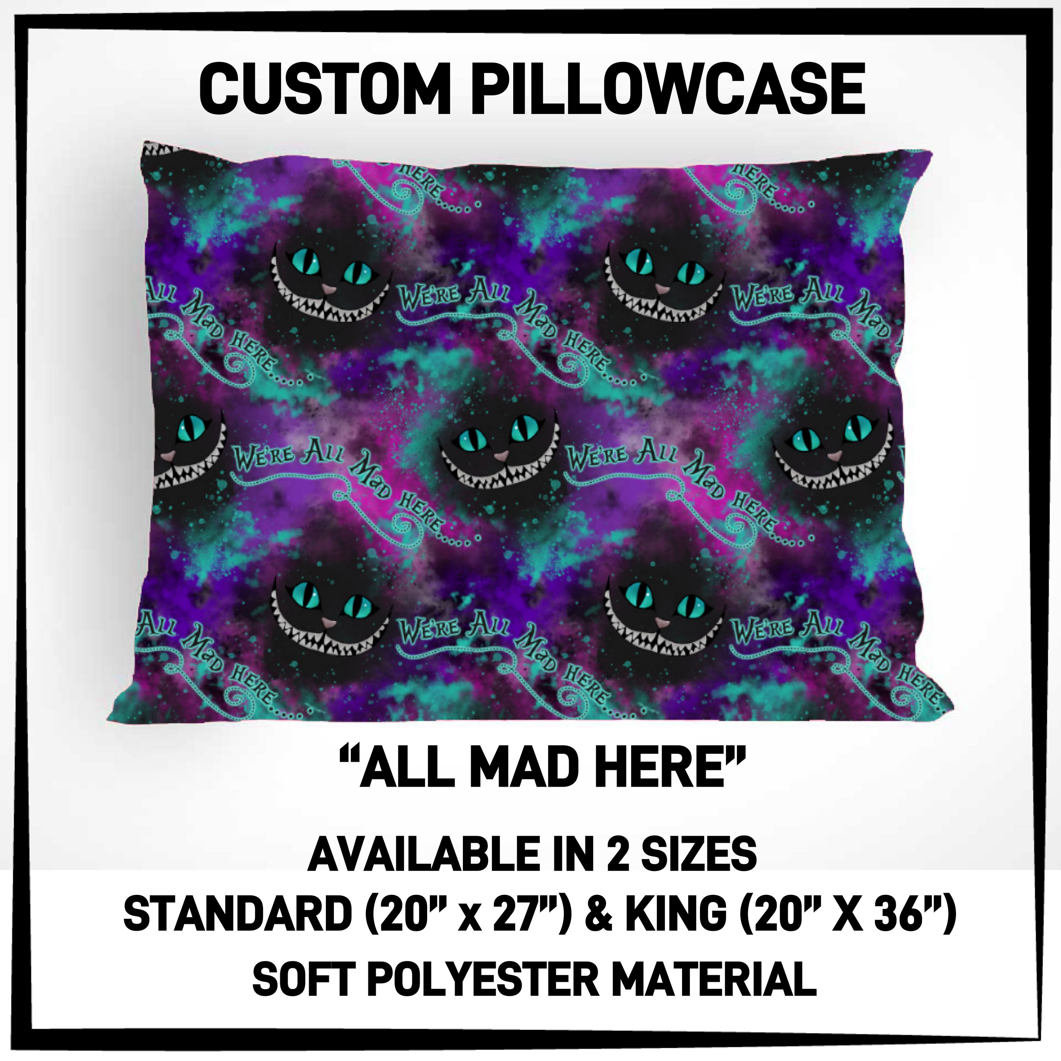 P5CP - All Mad Here Pillowcase - Preorder ETA: Mid-Dec