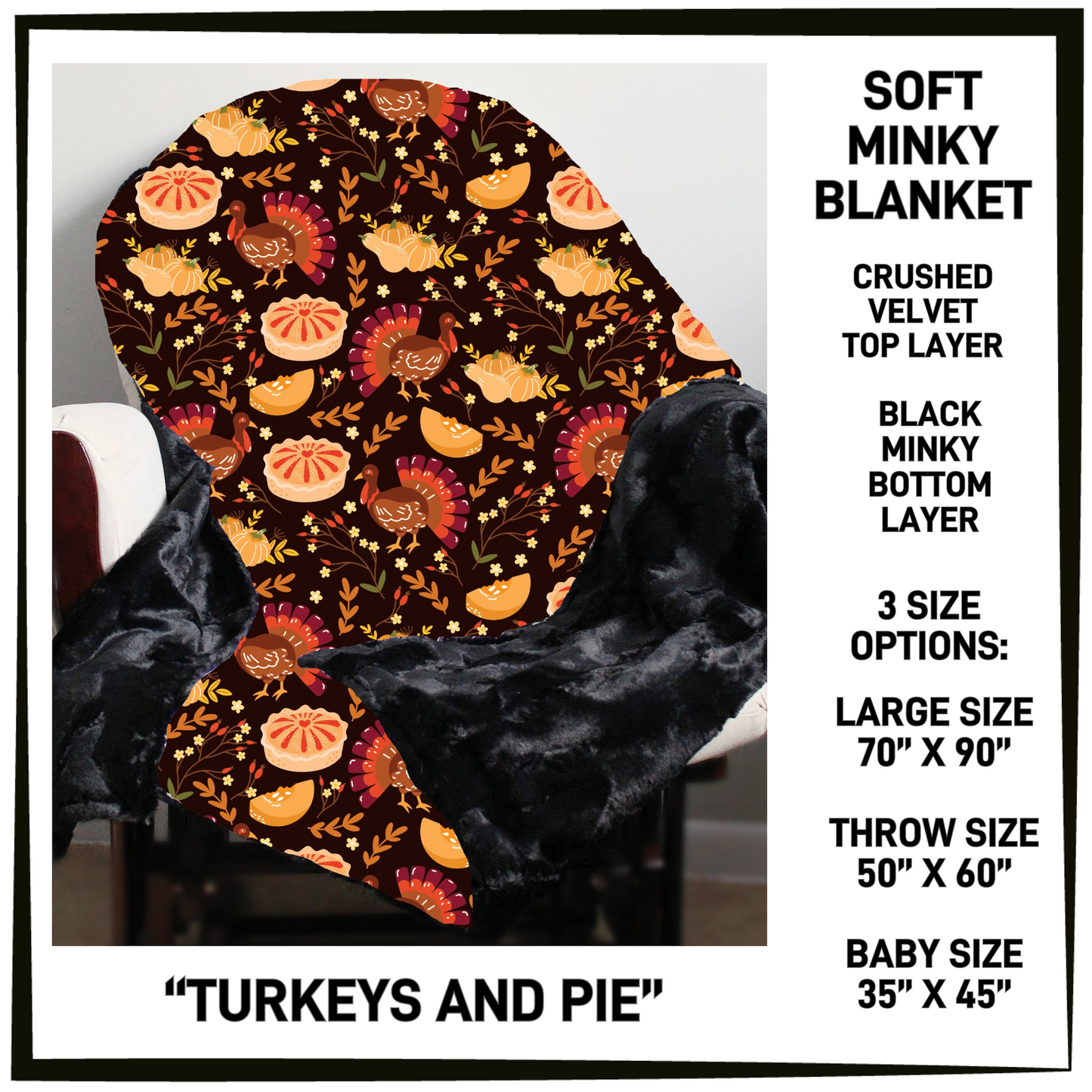 AU1M - Turkeys and Pie Minky Blanket - Preorder Closing 9/2 ETA: Late Oct