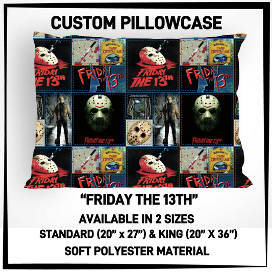 RTS - Friday the 13th Pillowcase