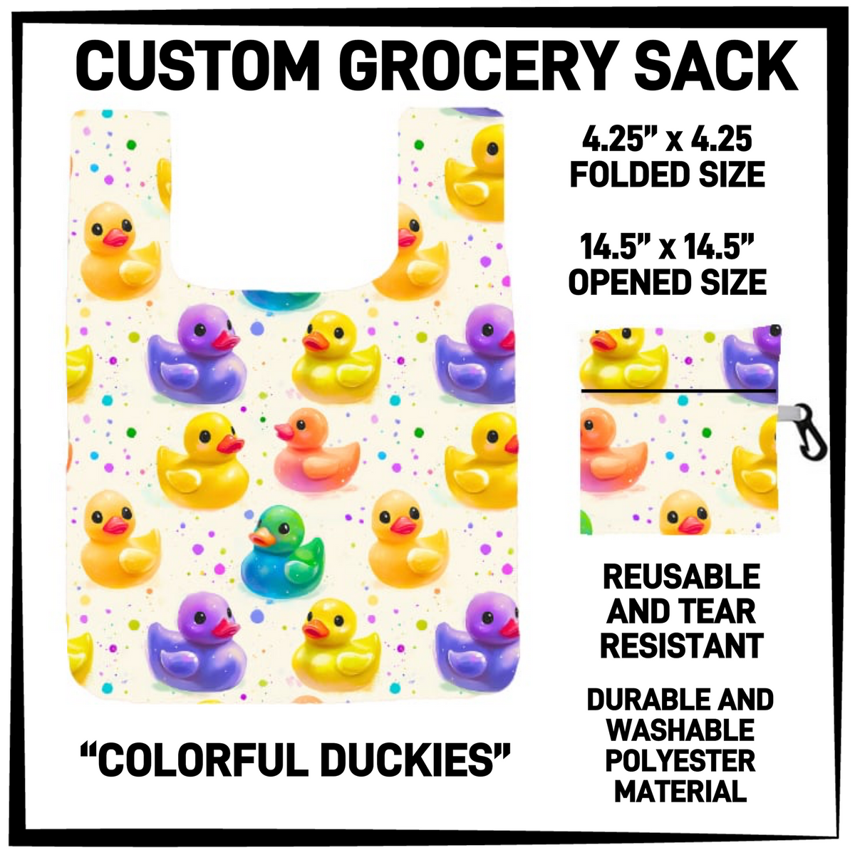 GRC4 - Colorful Duckies Grocery Sack - Preorder Closing 9/10 ETA: Early Dec