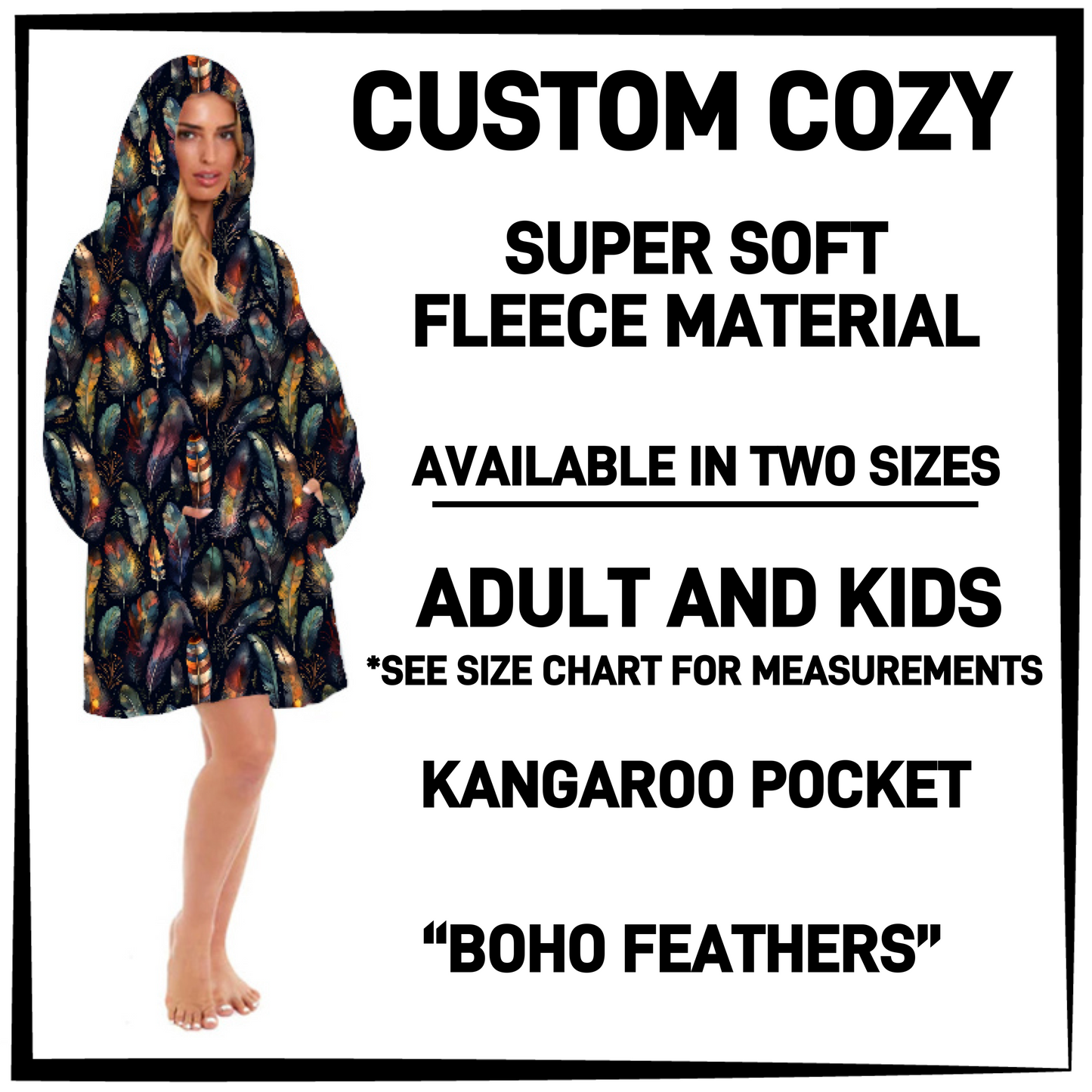 CZ2Y - Boho Feathers Hooded Cozy - Preorder Closing 9/15 ETA: Mid-Dec