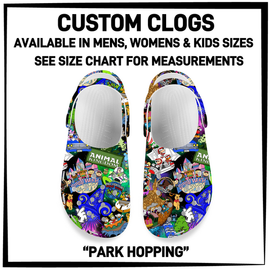 CM6C - Park Hopping Custom Clogs - Preorder Closing 12/28 ETA: Late Feb