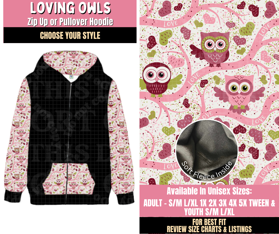 Preorder! Closes 10/15. ETA Jan. Loving Owls Zip-Up or Pullover Hoodie