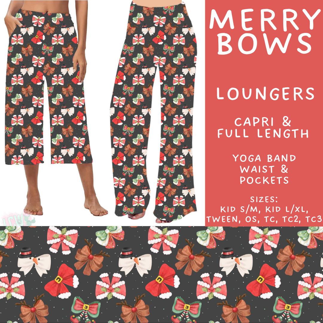 Batch #595 - Christmas Spirit 2 - Closes 10/7 - ETA early Dec - Merry Bows Capri and Full Length Loungers