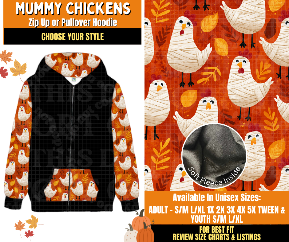 Preorder! Closes 7/16. ETA Oct. Mummy Chickens Zip-Up or Pullover Hoodie