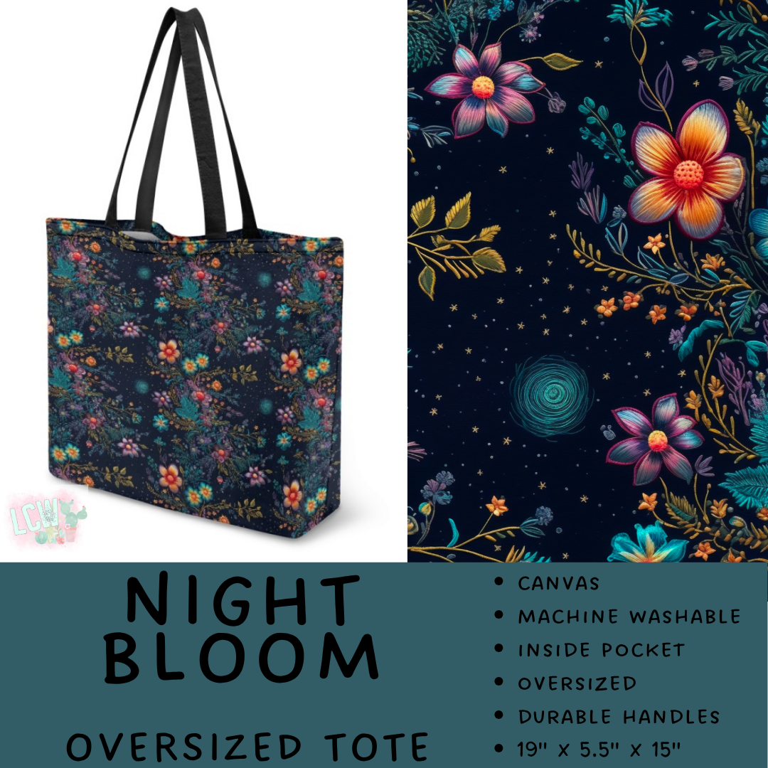 Batch #609 - Travel Collection 2 - Closes 11/6 - ETA early Jan - Night Bloom Oversized Totes
