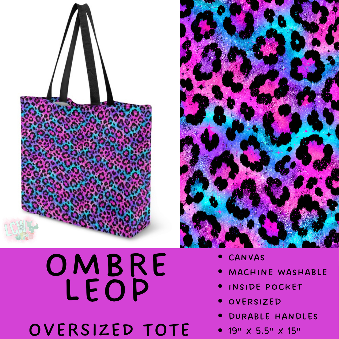 Batch #609 - Travel Collection 2 - Closes 11/6 - ETA early Jan - Ombre Leop Oversized Totes