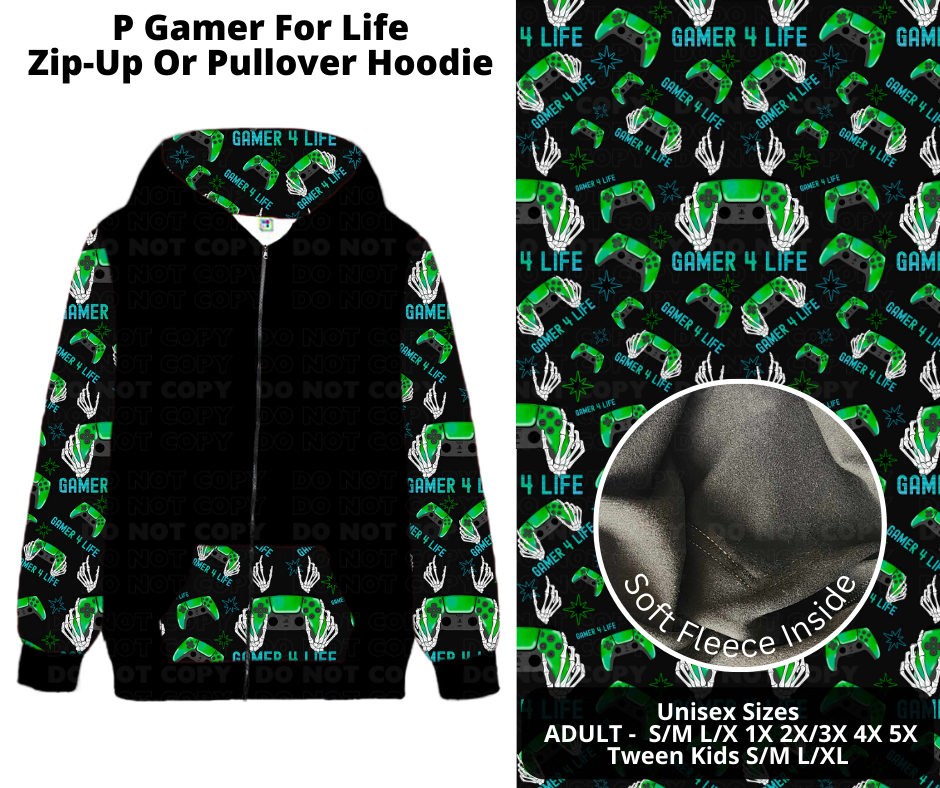 Preorder! Closes 11/27. ETA Feb. P Gamer For Life Zip-Up or Pullover Hoodie