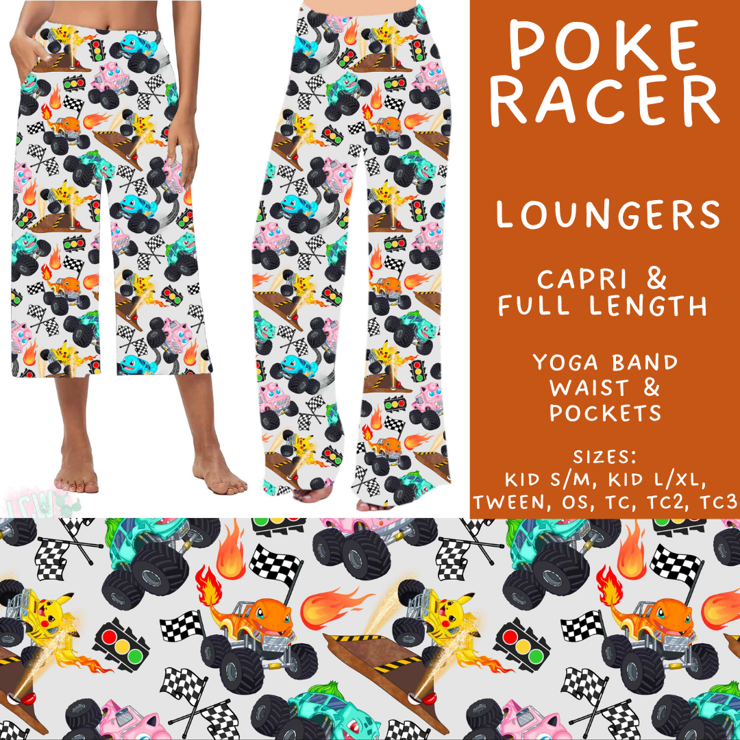 Batch #586 - Cool Characters 18 - Closes 9/16 - ETA mid Nov - Poke Racer Capri and Full Length Loungers