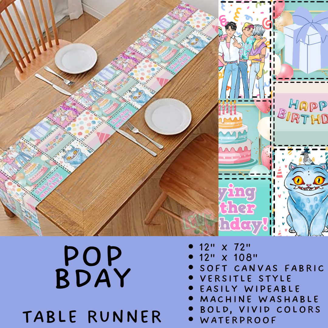 Batch #602 - Table Runners & Placemats - Closes 10/23 - ETA mid Dec - Pop Bday Table Runner