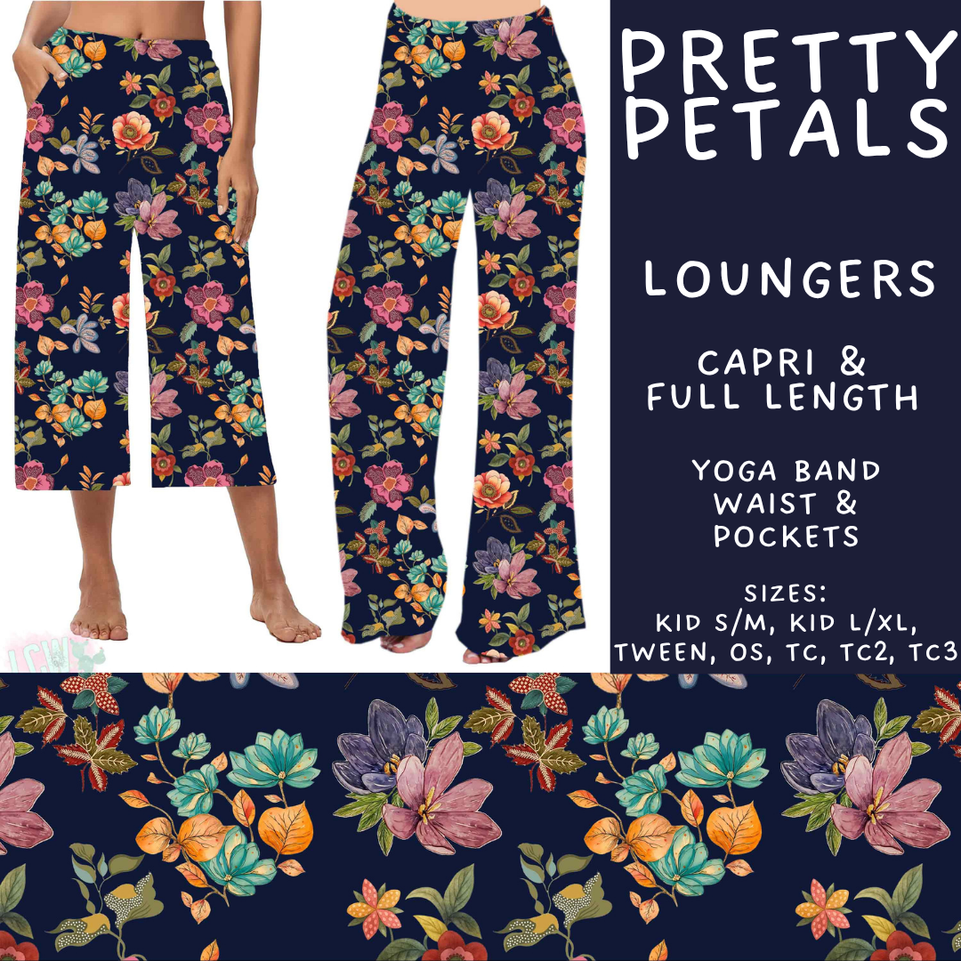 Batch #592 -  Fun Run 27 - Closes 9/30 - ETA late Nov - Pretty Petals Capri and Full Length Loungers