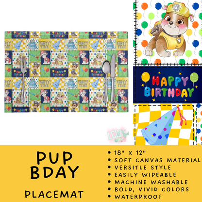 Batch #602 - Table Runners & Placemats - Closes 10/23 - ETA mid Dec - Pup Bday Placemat