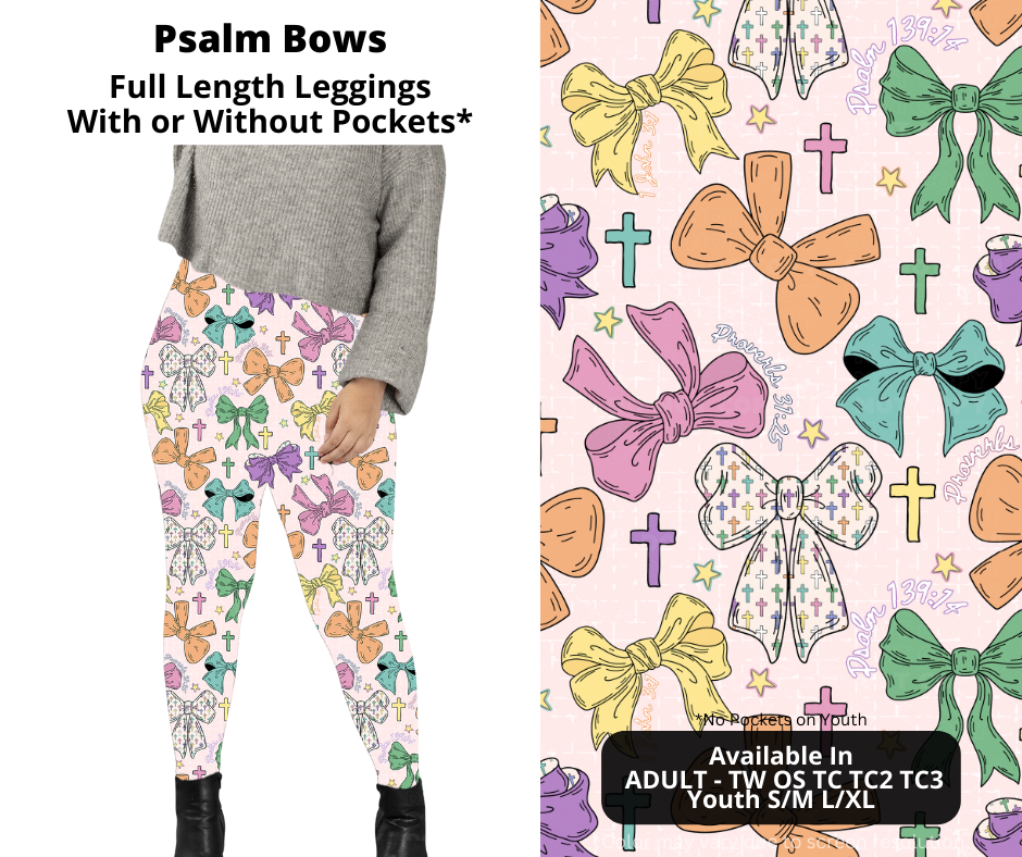 Preorder! Closes 1/22. ETA April. Psalm Bows Full Length Leggings w/wo Pockets