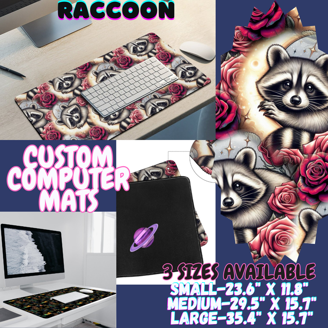 RACCOON - COMPUTER MAT PREORDER CLOSING 12/6