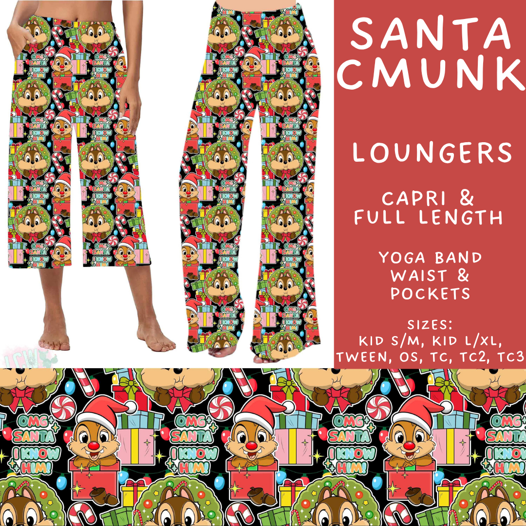 Batch #598 - Magical Character Christmas 2 - Closes 10/14 - ETA early Dec - Santa CMunk Capri and Full Length Loungers