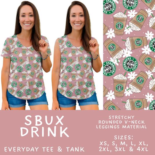 Batch #592 -  Fun Run 27 - Closes 9/30 - ETA late Nov - SBux Drink Everyday Tank & Tee