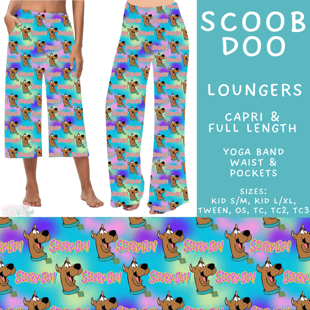 Batch #601 - Cool Characters 19 - Closes 10/21 - ETA mid Dec - Scoob Doo Capri and Full Length Loungers
