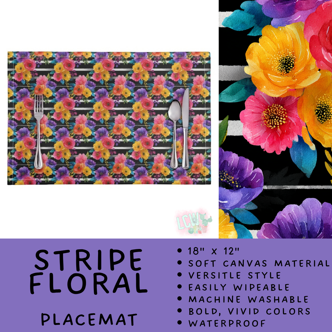 Batch #602 - Table Runners & Placemats - Closes 10/23 - ETA mid Dec - Stripe Floral Placemat