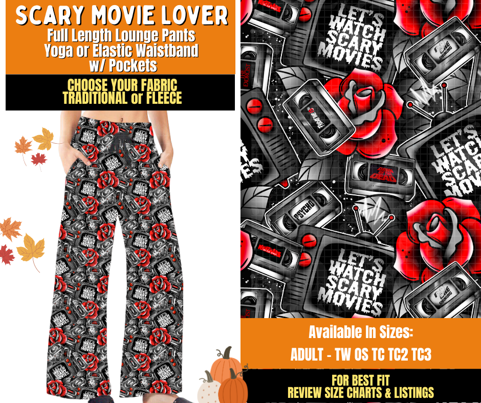 Preorder! Closes 7/16. ETA Oct. Scary Movie Lover Lounge Pants Choose Fleece or Traditional