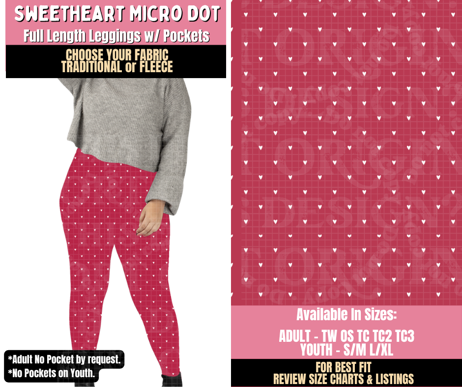 Preorder! Closes 10/15. ETA Jan. Sweetheart Micro Dot Leggings Choose Fleece or Traditional