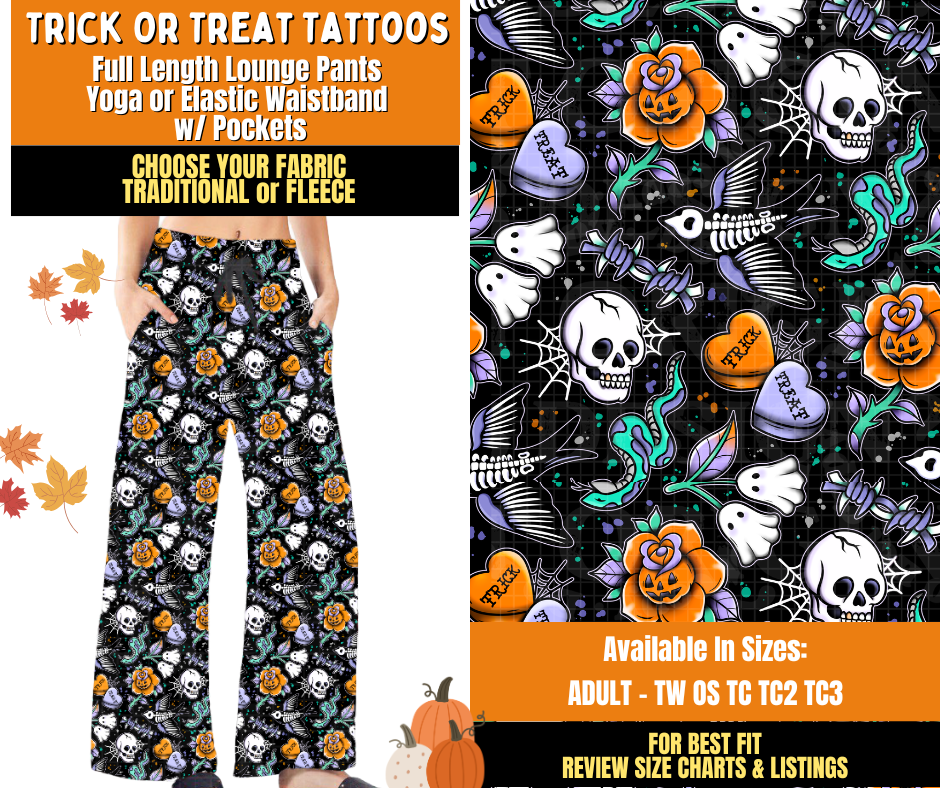 Preorder! Closes 7/16. ETA Oct. Trick or Treat Tattoos Lounge Pants Choose Fleece or Traditional