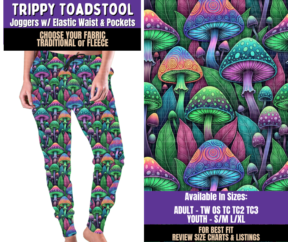 Preorder! Closes 8/5. ETA Nov. Trippy Toadstool Joggers Choose Fleece or Traditional