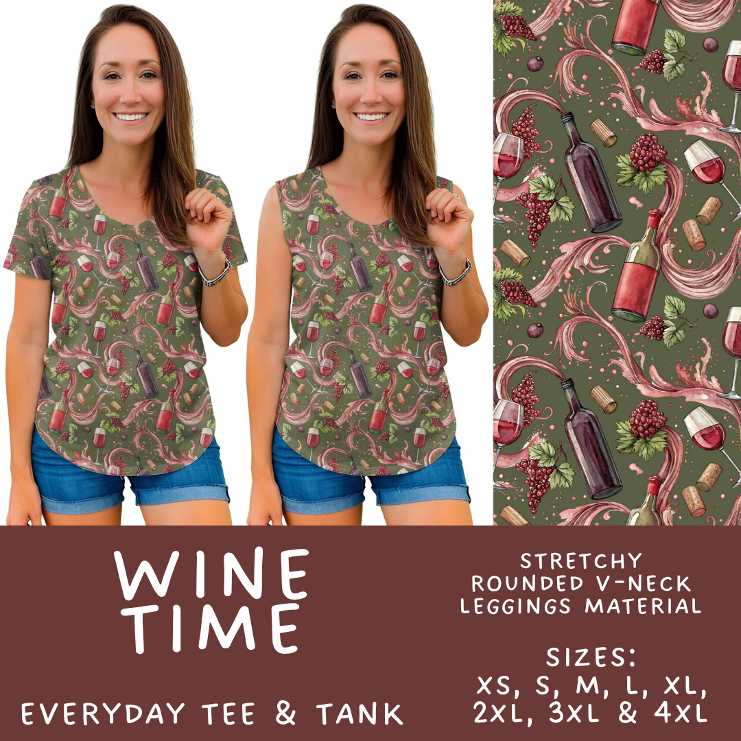 Batch #607 - Fun Run 28 - Closes 11/2 - ETA early Jan - Wine Time Everyday Tank & Tee