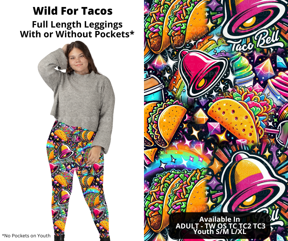 Preorder! Closes 11/27. ETA Feb. Wild For Tacos Full Length Leggings w/wo Pockets