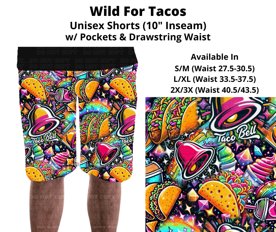 Preorder! Closes 11/27. ETA Feb. Wild For Tacos Unisex Shorts