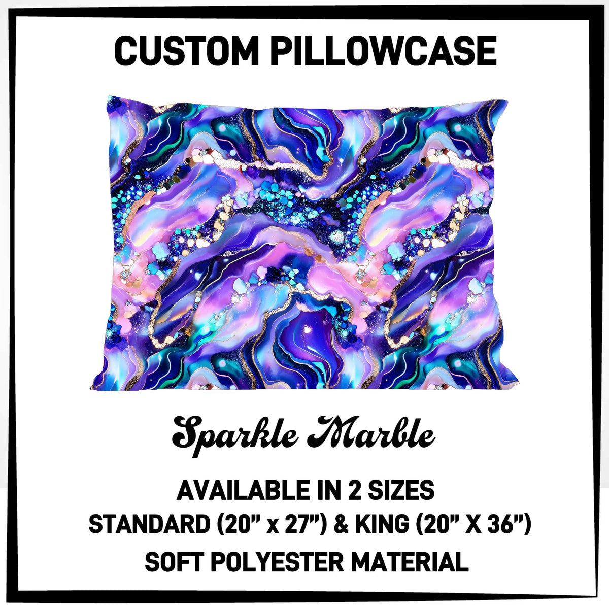 7PWS - Sparkle Marble Pillowcase - Preorder Due 10/7 ETA: Late Nov