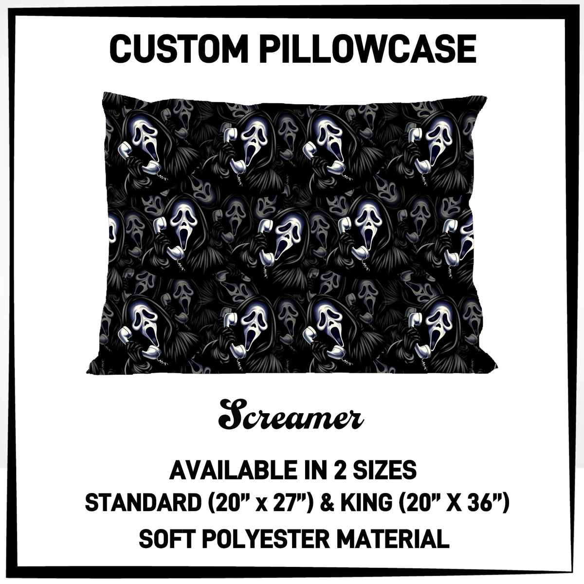 7PWS - Screamer Pillowcase - Preorder Due 10/7 ETA: Late Nov